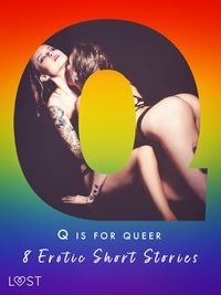 Produktbild: Q is for Queer - 8 Erotic Short Stories