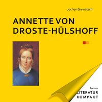 Produktbild: Literatur Kompakt: Annette von Droste-H&uuml;lshoff
