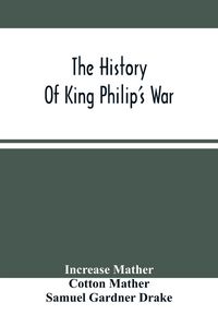 Produktbild: The History Of King Philip'S War