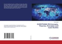 Produktbild: EVERYTHING PR-Concepts, Theories, Principles and Case Studies