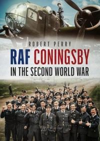 Produktbild: RAF Coningsby in the Second World War