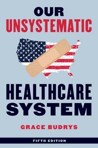 Produktbild: Our Unsystematic Healthcare System