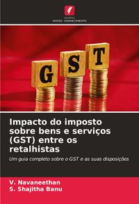 Produktbild: Impacto do imposto sobre bens e servi&ccedil;os (GST) entre os retalhistas