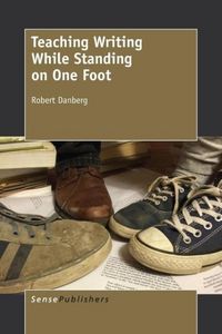 Produktbild: Teaching Writing While Standing on One Foot