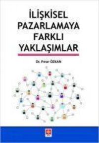Produktbild: Iliskisel Pazarlamaya Farkli Yaklasimlar
