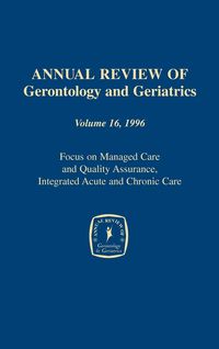 Produktbild: Annual Review of Gerontology and Geriatrics, Volume 16, 1996