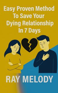 Produktbild: Easy Proven Method To Save Your Dying Relationship In 7 Days