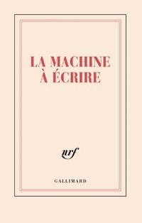 Produktbild: La machine &agrave; &eacute;crire : carnet lign&eacute;