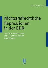 Produktbild: Nichtstrafrechtliche Repressionen in der DDR