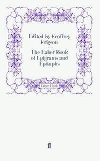 Produktbild: The Faber Book of Epigrams and Epitaphs