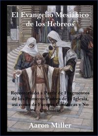 Produktbild: El Evangelio Mesi&aacute;nico de los Hebreos