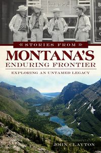 Produktbild: Stories from Montana's Enduring Frontier