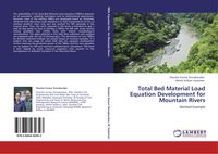 Produktbild: Total Bed Material Load Equation Development for Mountain Rivers