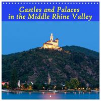 Produktbild: Castles and Palaces in the Middle Rhine Valley (Wall Calendar 2027 12 &times; 12 Inch) CALVENDO 12 Month Wall Calendar