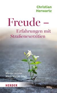 Produktbild: Freude - Erfahrungen mit Stra&szlig;enexerzitien