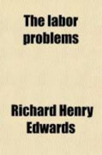 Produktbild: The Labor Problems (Volume 4)