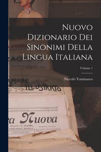 Produktbild: Nuovo Dizionario Dei Sinonimi Della Lingua Italiana; Volume 1