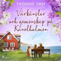 Produktbild: V&aring;rk&auml;nslor och gemenskap p&aring; Kanelholmen