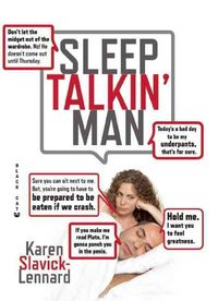 Bild vom Artikel Sleep Talkin' Man vom Autor Karen Slavick-Lennard