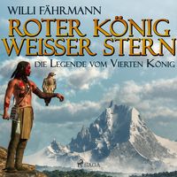 Bild vom Artikel Roter König - weißer Stern: die Legende vom vierten König (Ungekürzt) vom Autor Willi Fährmann