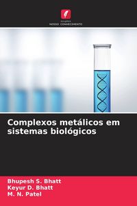 Produktbild: Complexos met&aacute;licos em sistemas biol&oacute;gicos
