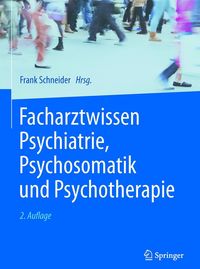 Produktbild: Facharztwissen Psychiatrie, Psychosomatik und Psychotherapie