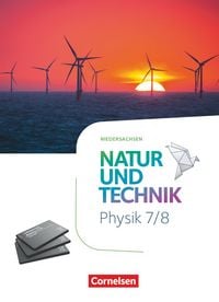 Produktbild: Natur und Technik - Physik Neubearbeitung - Niedersachsen 2022 - 7./8. Schuljahr