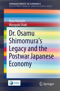 Produktbild: Dr. Osamu Shimomura's Legacy and the Postwar Japanese Economy
