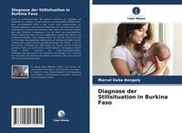 Produktbild: Diagnose der Stillsituation in Burkina Faso