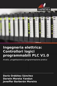 Produktbild: Ingegneria elettrica: Controllori logici programmabili PLC V1.0