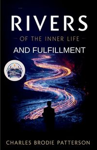 Produktbild: Rivers of the Inner Life and Fulfillment (Illustrated, Refined and Edited)