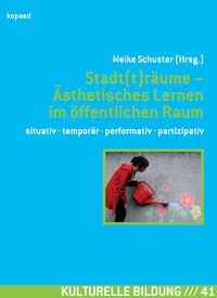 Produktbild: Stadt(t)r&auml;ume - &Auml;sthetisches Lernen im &ouml;ffentlichen Raum