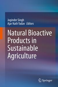 Produktbild: Natural Bioactive Products in Sustainable Agriculture