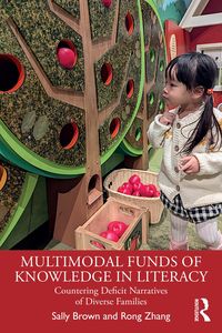 Produktbild: Multimodal Funds of Knowledge in Literacy