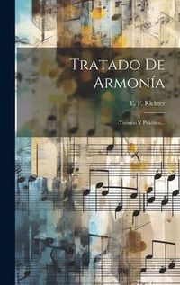 Produktbild: Tratado De Armon&iacute;a: Te&oacute;rico Y Pr&agrave;ctico...
