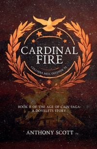Produktbild: Cardinal Fire - Book 2 of the Age of Cain Saga - A Dovelets Story