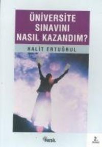 Produktbild: &Uuml;niversite Sinavini Nasil Kazandim