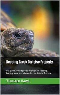 Produktbild: Keeping Greek Tortoise Properly
