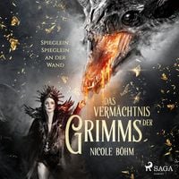 Produktbild: Das Vermächtnis der Grimms: Spieglein, Spieglein an der Wand (Band 2)