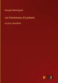 Produktbild: Les Parisiennes d'&agrave; pr&eacute;sent