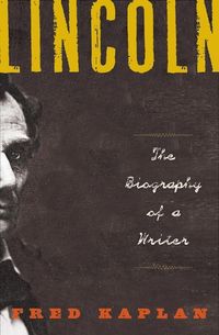 Produktbild: Lincoln: The Biography of a Writer