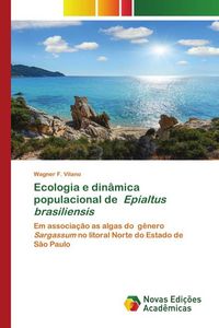 Produktbild: Ecologia e din&acirc;mica populacional de Epialtus brasiliensis
