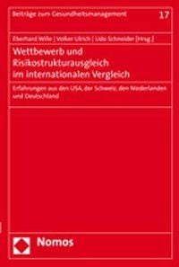 Produktbild: Wettbewerb und Risikostrukturausgleich im internationalen Vergleich