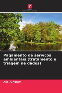 Produktbild: Pagamento de servi&ccedil;os ambientais (tratamento e triagem de dados)