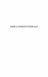 Produktbild: Oser la parite syndicale