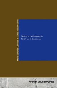 Produktbild: Setting up a Company in Spain and its Special areas