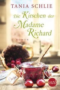 Produktbild: Die Kirschen der Madame Richard