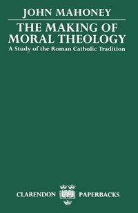 Produktbild: The Making of Moral Theology