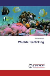 Produktbild: Ganguly, S: Wildlife Trafficking