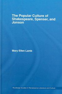 Produktbild: Lamb, M: Popular Culture of Shakespeare, Spenser and Jonson
